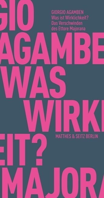 Was ist Wirklichkeit Das Verschwinden des Ettore Majorana (Paperback)