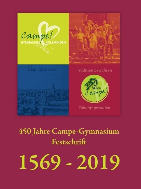 450 Jahre Campe-Gymnasium Festschrift (Hardcover)