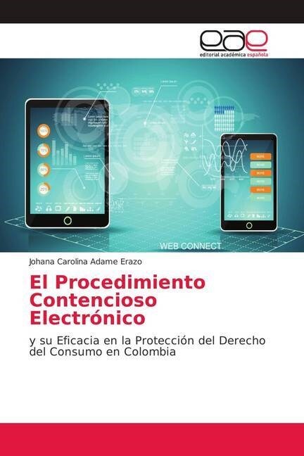 El Procedimiento Contencioso Electronico (Paperback)