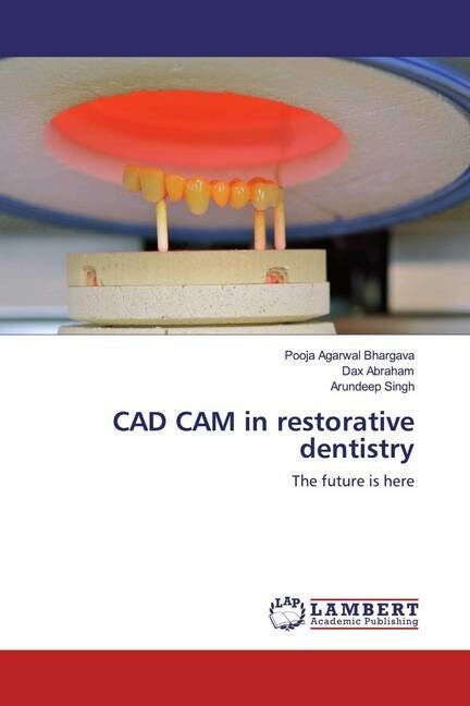 CAD CAM in restorative dentistry (Paperback)