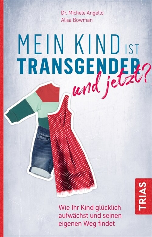 Mein Kind ist transgender - und jetzt (Paperback)