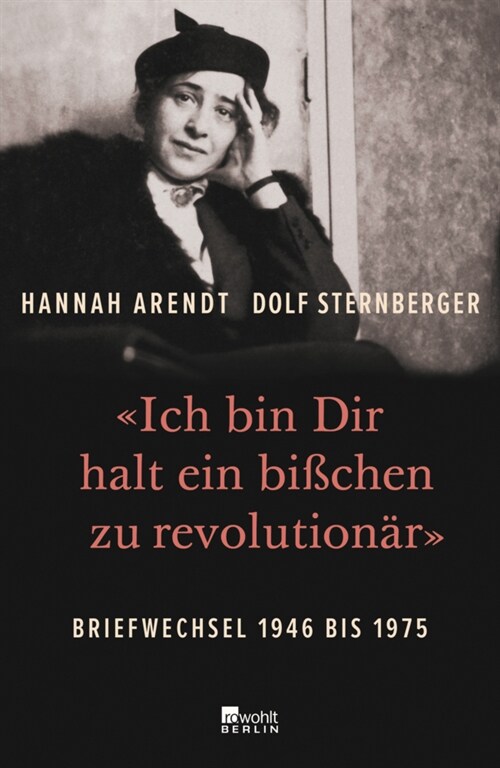 Ich bin Dir halt ein bißchen zu revolutionar (Hardcover)