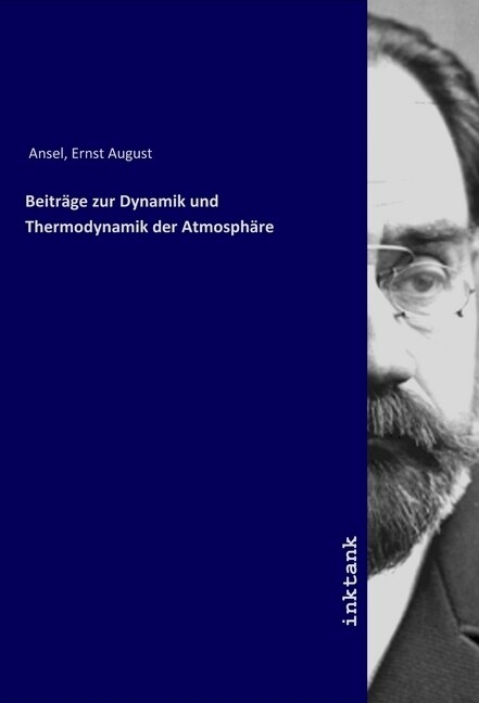 Beitrage zur Dynamik und Thermodynamik der Atmosphare (Paperback)