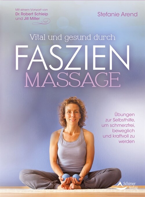 Vital und gesund durch Faszien-Massage (Paperback)