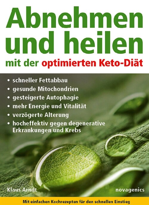 Abnehmen und heilen mit der optimierten Keto-Diat (Paperback)