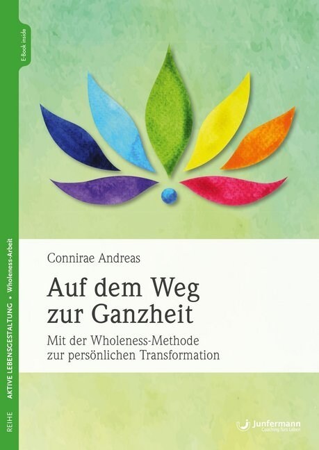 Auf dem Weg zur Ganzheit, m. 1 Beilage, m. 1 Online-Zugang (WW)