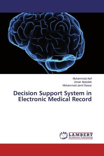 Decision Support System in Electronic Medical Record (Paperback)