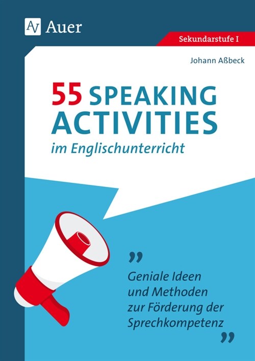 55 Speaking Activities im Englischunterricht (Paperback)