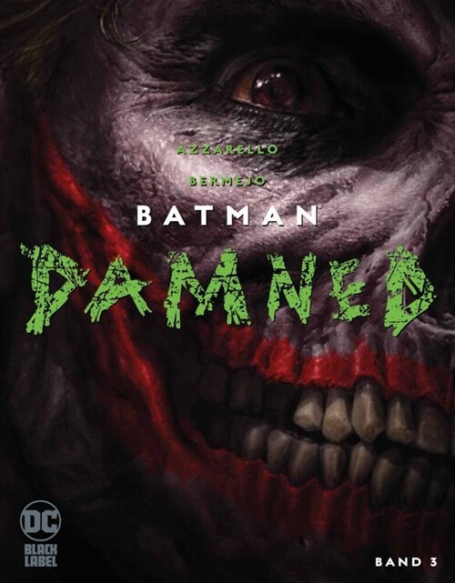 Batman: Damned. Bd.3 (Hardcover)