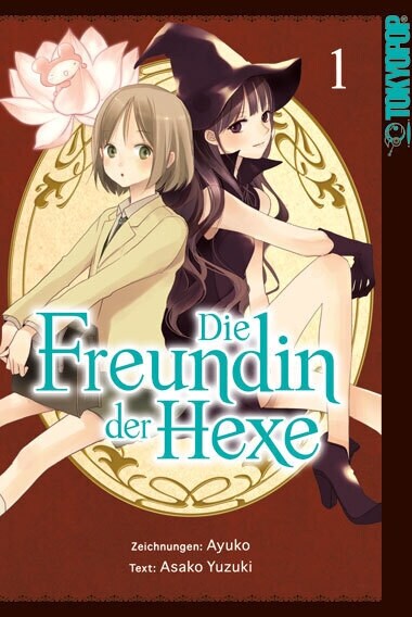 Die Freundin der Hexe. Bd.1 (Paperback)