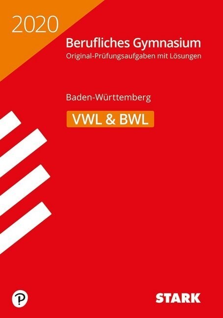 Abitur Berufliches Gymnasium 2020 - Volks-/Betriebswirtschaftslehre - Baden-Wurttemberg (Paperback)