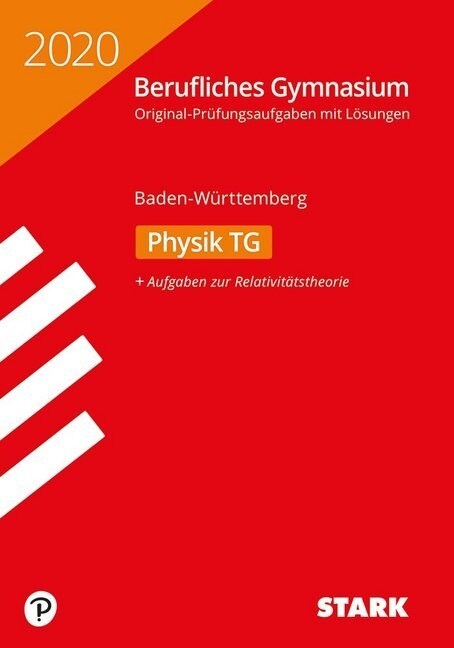 Abitur Berufliches Gymnasium 2020 - Physik TG - Baden-Wurttemberg (Paperback)