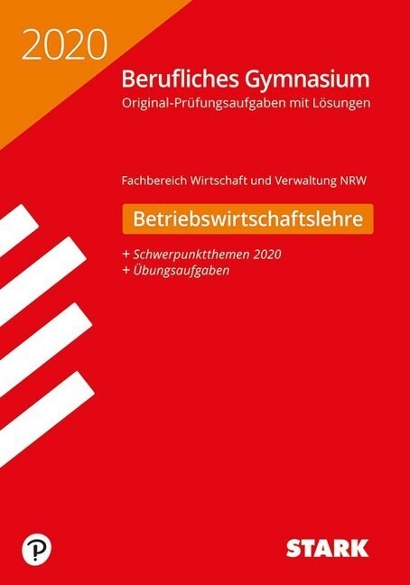 Abitur 2020 - Berufliches Gymnasium Nordrhein-Westfalen - Betriebswirtschaftslehre, Fachbereich Wirtschaft und Verwaltung (Paperback)