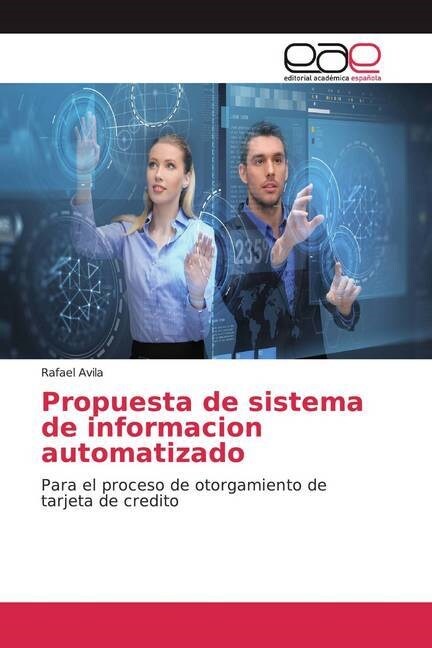 Propuesta de sistema de informacion automatizado (Paperback)