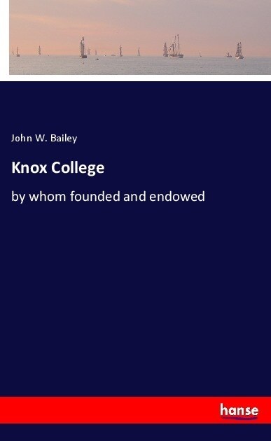 Knox College (Paperback)