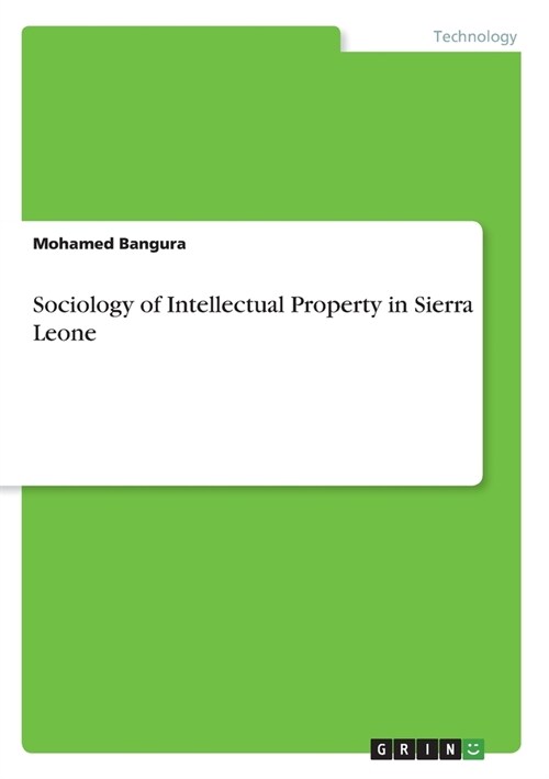 Sociology of Intellectual Property in Sierra Leone (Paperback)