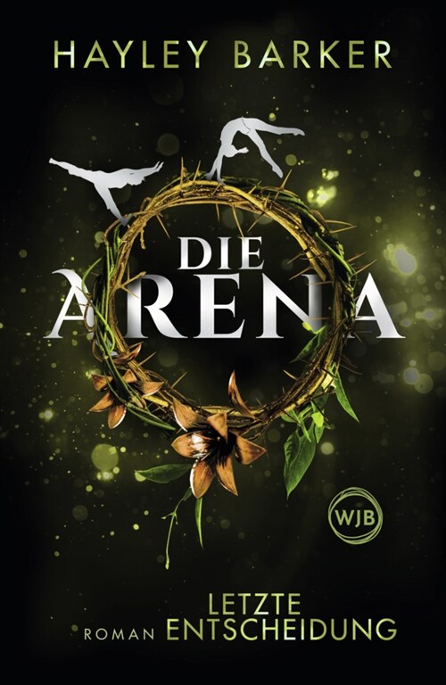 Die Arena: Letzte Entscheidung (Hardcover)