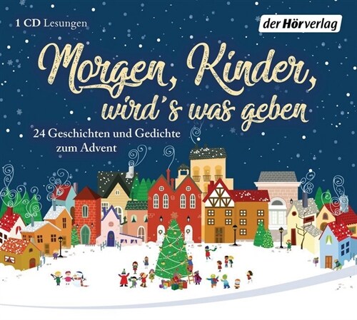 Morgen, Kinder, wirds was geben, 1 Audio-CD (CD-Audio)