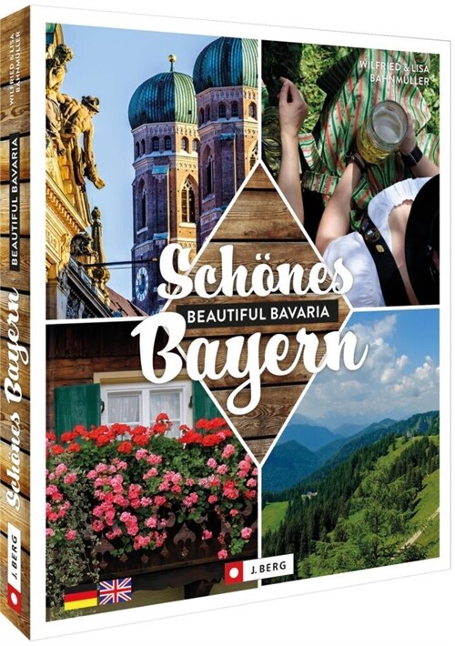 Schones Bayern / Beautiful Bavaria (Hardcover)