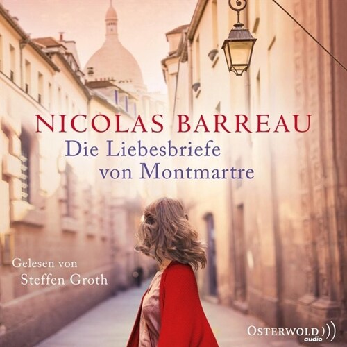 Die Liebesbriefe von Montmartre, 6 Audio-CDs (CD-Audio)