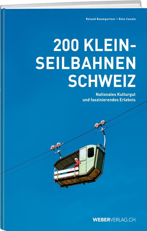 200 Kleinseilbahnen Schweiz (Book)