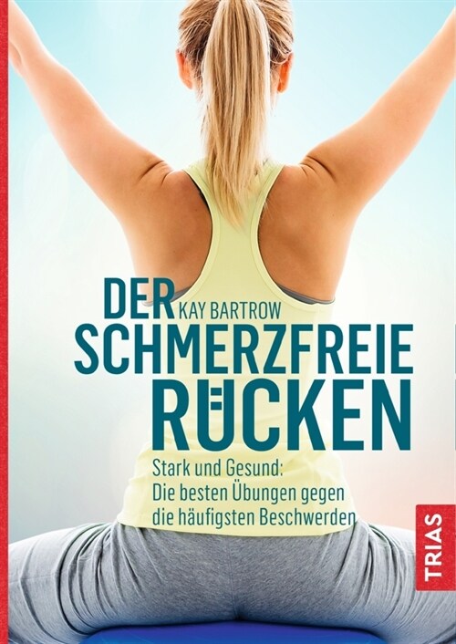 Der schmerzfreie Rucken (Hardcover)