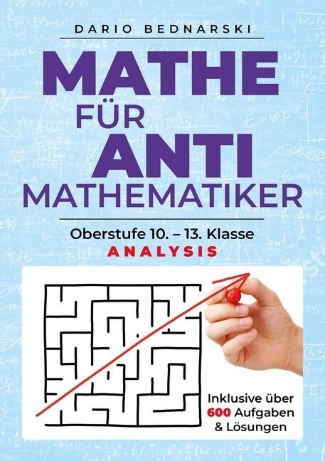 Mathe fur Antimathematiker - Analysis (Paperback)