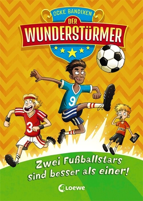 Der Wundersturmer - Zwei Fußballstars sind besser als einer! (Hardcover)