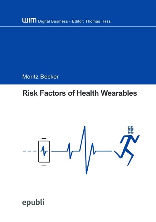 Risk Factors of Health Wearables (Paperback)