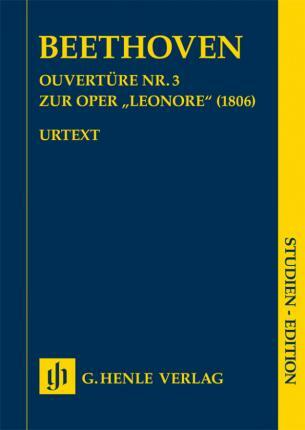 Ouverture Nr. 3 zur Oper Leonore (1806), Studienedition (Sheet Music)