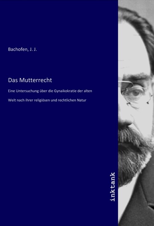 Das Mutterrecht: (Paperback)