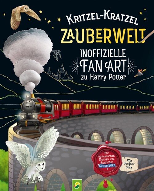 Kritzel-Kratzel Zauberwelt - Inoffizielle Fan Art zu Harry Potter (Paperback)