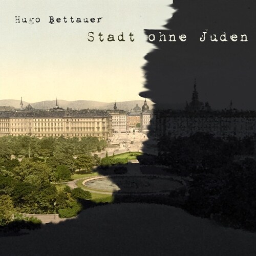 Die Stadt ohne Juden, Audio-CD, MP3 (CD-Audio)