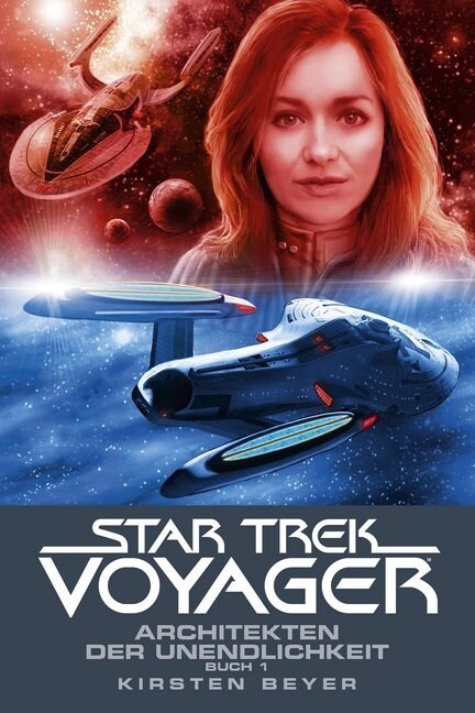 Star Trek - Voyager, Architekten der Unendlichkeit (Paperback)