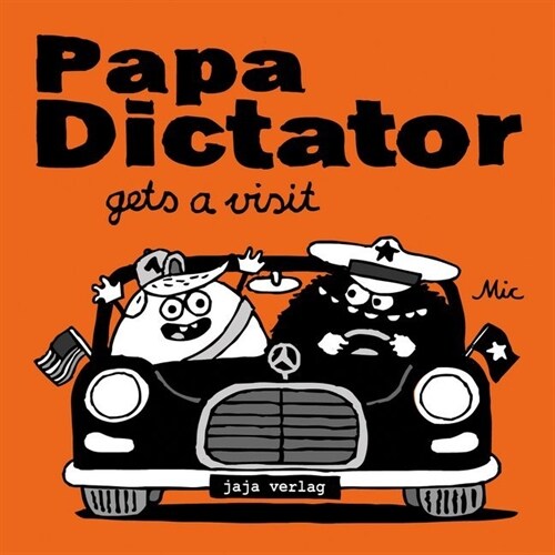 Papa Dictator gets a visit (Pamphlet)