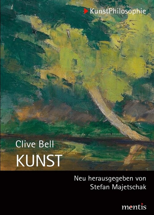 Kunst: Neu Bearbeitet Und Herausgegeben Von Stefan Majetschak (Paperback)