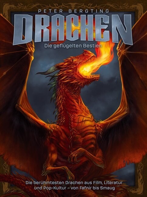 Drachen - Die geflugelten Bestien (Hardcover)