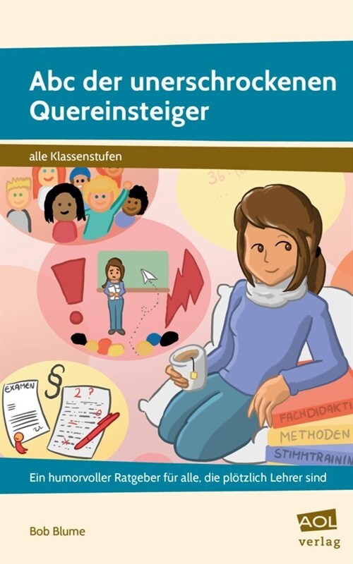 Abc der unerschrockenen Quereinsteiger (Paperback)