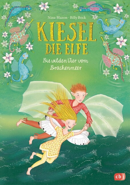 Kiesel, die Elfe - Die wilden Vier vom Drachenmeer (Hardcover)