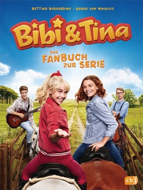 Bibi & Tina - Das Fanbuch zur neuen Serie (Hardcover)