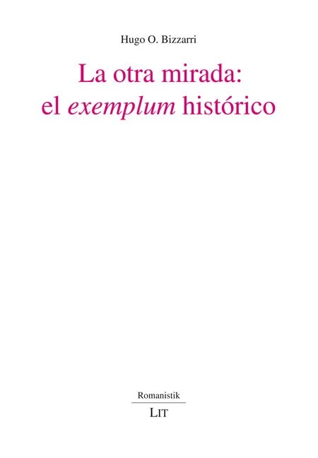 La otra mirada: el exemplum historico (Paperback)