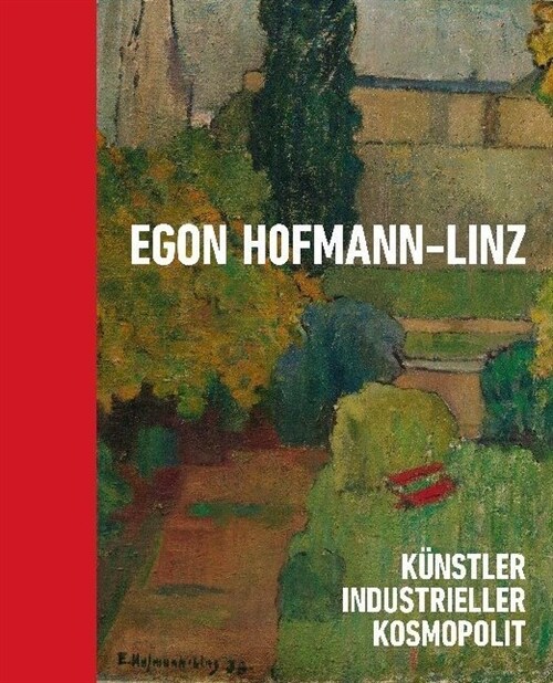 Egon Hofmann-Linz (1884-1972) (Hardcover)