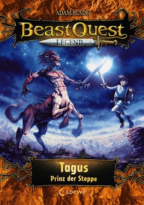 Beast Quest Legend - Tagus, Prinz der Steppe (Hardcover)