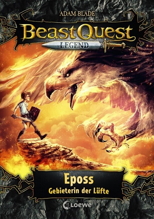 Beast Quest Legend 6 - Eposs, Gebieterin der Lufte (Hardcover)