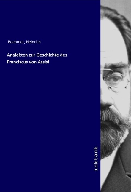 Analekten zur Geschichte des Franciscus von Assisi (Paperback)