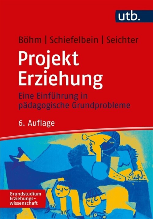 Projekt Erziehung (Paperback)