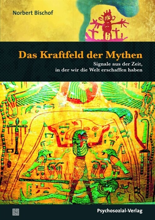 Das Kraftfeld der Mythen (Paperback)