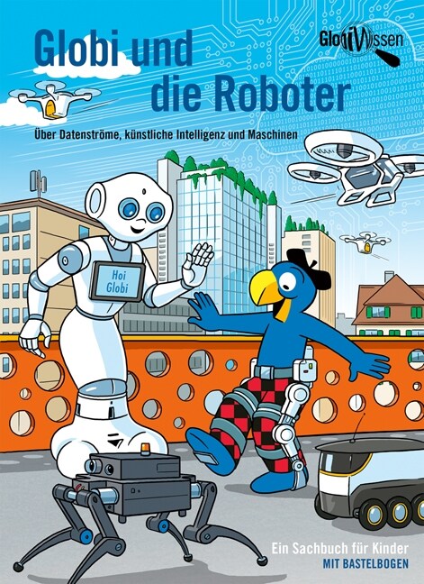 Globi und die Roboter (Hardcover)
