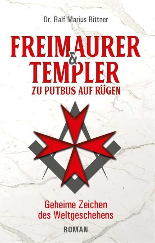 Freimaurer & Templer zu Putbus auf Rugen (Paperback)