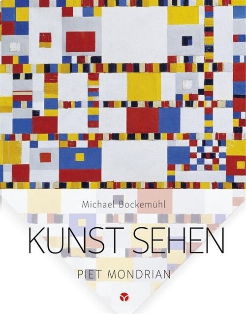 Kunst sehen - Piet Mondrian (Paperback)